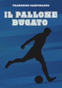 Immagine copertina libro Il pallone bucato