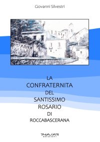 Immagine copertina libro La confraternita del Santissimo rosario di Roccabascerana