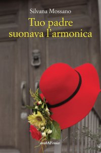 Immagine copertina libro Tuo padre suonava l'armonica
