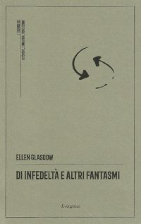 Immagine copertina libro Di infedeltà e altri fantasmi