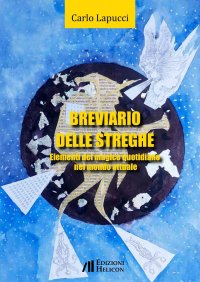 Immagine copertina libro Breviario delle streghe. Elementi del magico quotidiano nel mondo attuale