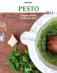 Immagine copertina libro Pesto. Tradizione e futuro. Ediz. italiana e inglese