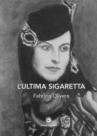 Immagine copertina libro L'ultima sigaretta