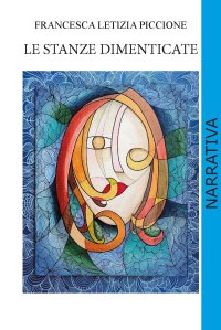 Immagine copertina libro Le stanze dimenticate