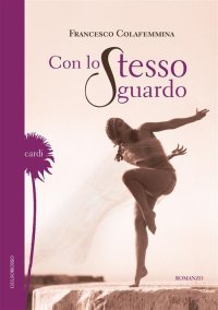 Immagine copertina libro Con lo stesso sguardo