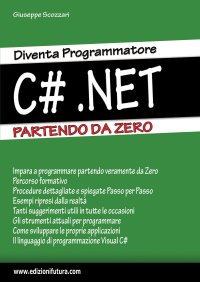 Immagine copertina libro Diventa programmatore c#.net. Partendo da zero