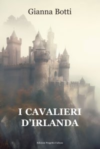 Immagine copertina libro I cavalieri d'Irlanda