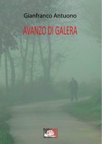 Immagine copertina libro Avanzo di galera