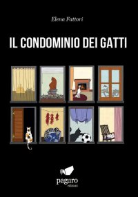 Immagine copertina libro Il condominio dei gatti