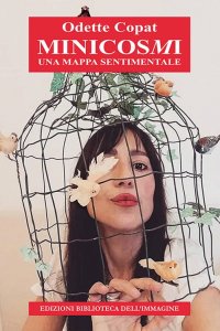 Immagine copertina libro Minicosmi. Una mappa sentimentale