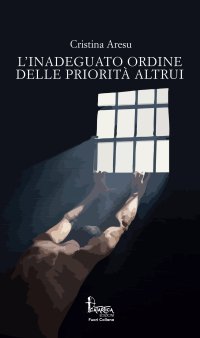 Immagine copertina libro L'inadeguato ordine delle priorità altrui. Nuova ediz.