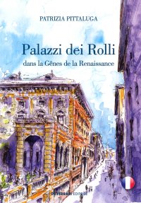 Immagine copertina libro Palazzi dei Rolli dans la Genes de la Renaissance
