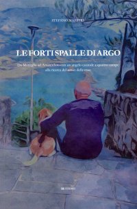 Immagine copertina libro Le forti spalle di Argo