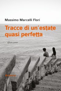 Immagine copertina libro Tracce di un’estate quasi perfetta