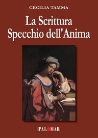 Immagine copertina libro La scrittura specchio dell'anima