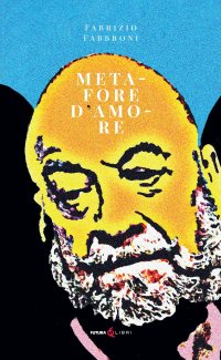 Immagine copertina libro Metafore d'amore