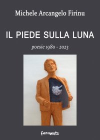 Immagine copertina libro Il piede sulla Luna. Poesie 1980-2023