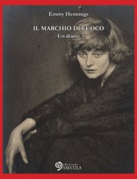 Immagine copertina libro Il marchio di fuoco. Un diario