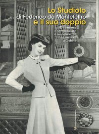 Immagine copertina libro Lo studiolo. Di Federico da Montefeltro e il suo doppio