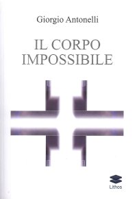 Immagine copertina libro Il corpo impossibile
