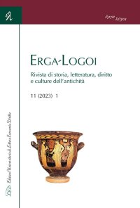Immagine copertina libro Erga-Logoi. Rivista di storia, letteratura, diritto e culture dell'antichità (2023). Vol. 11/1