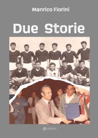 Immagine copertina libro Due storie