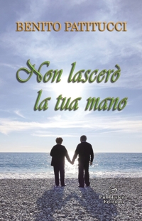 Immagine copertina libro Non lascerò la tua mano