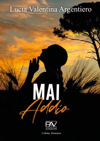 Immagine copertina libro Mai addio