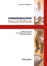 Immagine copertina libro Considerazioni sulla Puglia. Indagini storiche tra sviluppo economico e condizione politica