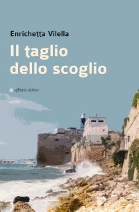 Immagine copertina libro Il taglio dello scoglio