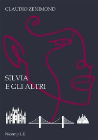 Immagine copertina libro Silvia e gli altri