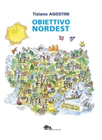 Immagine copertina libro Obiettivo nordest