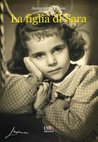 Immagine copertina libro La figlia di Sara