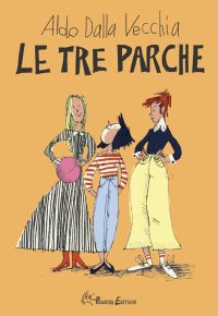 Immagine copertina libro Le tre Parche