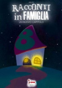 Immagine copertina libro Racconti in famiglia. Un nuovo capitolo