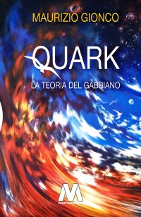 Immagine copertina libro Quark. La teoria del gabbiano