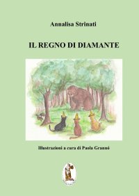 Immagine copertina libro Il regno di diamante. Ediz. illustrata