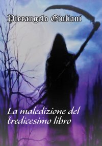 Immagine copertina libro La maledizione del tredicesimo libro