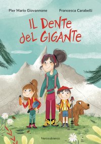 Immagine copertina libro Il Dente del Gigante