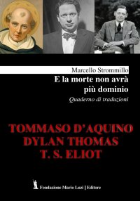 Immagine copertina libro E la morte non avrà più dominio. Quaderno di traduzioni