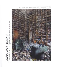 Immagine copertina libro Massimo Giannoni. L'inganno del vero. Ediz. italiana e inglese
