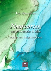 Immagine copertina libro Neuroartes, un laboratorio di idee