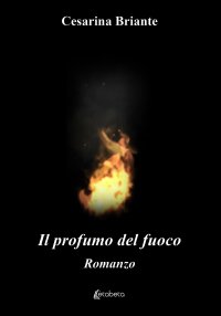 Immagine copertina libro Il profumo del fuoco