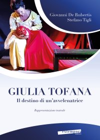 Immagine copertina libro Giulia Tofana. Il destino di un'avvelenatrice