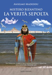 Immagine copertina libro Mistero bizantino. La verità sepolta