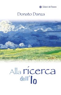 Immagine copertina libro Alla ricerca dell'io