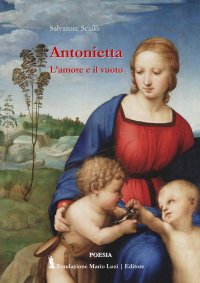 Immagine copertina libro Antonietta. L'amore e il vuoto