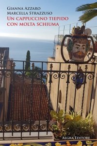 Immagine copertina libro Un cappuccino tiepido con molta schiuma