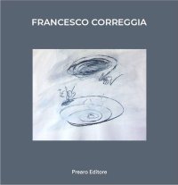 Immagine copertina libro Francesco Correggia. Ediz. italiana e inglese