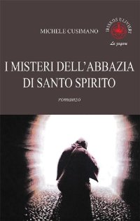 Immagine copertina libro I misteri dell'abbazia di Santo Spirito